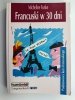 FRANCUSKI W 30 DNI - Micheline Funke